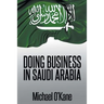 Doing Business in Saudi Arabia