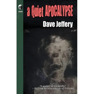 A Quiet Apocalypse