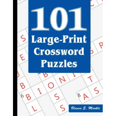 101 Large-Print Crossword Puzzles: A Fun and Challenging Puzzle Book