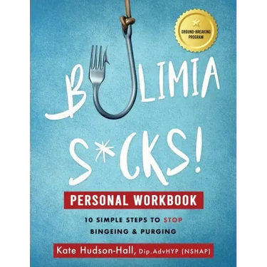 Bulimia Sucks! Personal Workbook