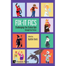 Fix-It Fics: Challenging the Status Quo through Fan Fiction