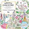 Romantic Country: The Second Tale: A Fantasy Coloring Book