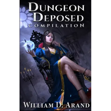 Dungeon Deposed: Compilation: Dark Lord's Landing (Books 1-3)