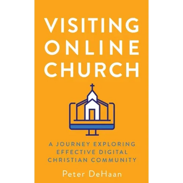 Visiting Online Church: A Journey Exploring Effective Digital Christian Community