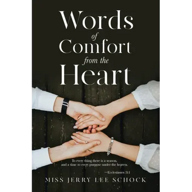 Words Of Comfort From the Heart