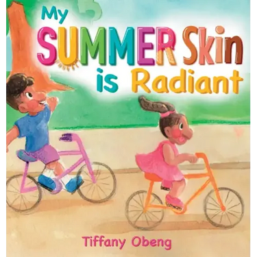 My Summer Skin is Radiant