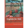 Crystals for Kids: Learn the Names of 17 Rocks and Minerals