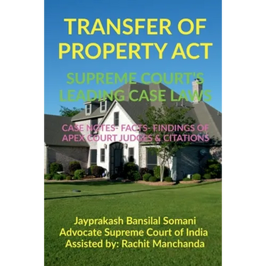 Transfer of Property Act- Supreme Court's Leading Case Laws