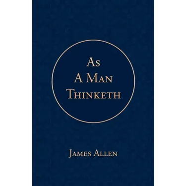 As a Man Thinketh