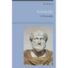 Aristotle - A Biography