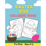 Easter Egg Coloring Book For Kids Ages 1-4: Easter Basket Stuffers - For Preschooler and Toddler