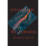 Gilgamesh Wilderness