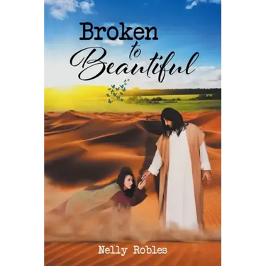 Broken to Beautiful