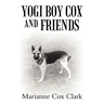 Yogi Boy Cox and Friends