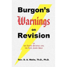 Burgon's Warnings on Revision of the Textus Receptus and the King James Bible