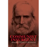 Communist Insurgent: Blanqui's Politics of Revolution