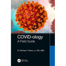 Covid-Ology: A Field Guide