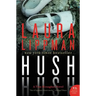 Hush Hush: A Tess Monaghan Novel