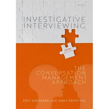 Investigative Interviewing: The Conversation Management Approach