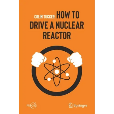 How to Drive a Nuclear Reactor