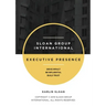 Executive Presence: Drive Impact, Be Influential, and Build Trust