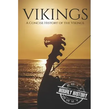 Vikings: A Concise History of the Vikings