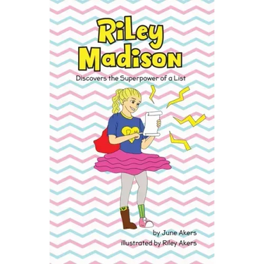 Riley Madison Discovers the Superpower of a List