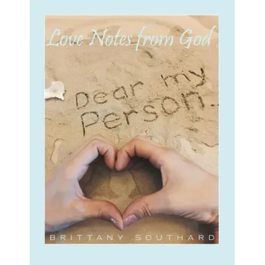 Love Notes from God: Dear My Person . . .