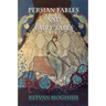Persian Fables and Fairy Tales