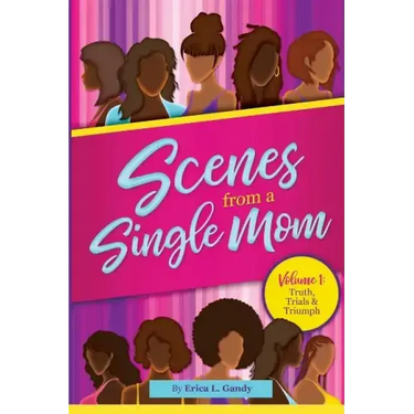 Scenes From a Single Mom