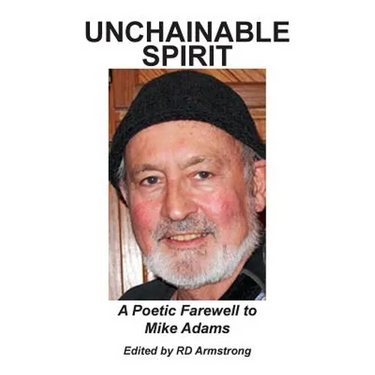 Unchainable Spirit: A Poetic Farewell to Mike Adams