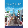 Peconic Bay: Four Centuries of History on Long Island's North and South Forks