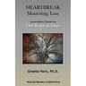 Heartbreak, Mourning, Loss. Volume 2: The Brain in Love