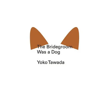 The Bridegroom Was a Dog