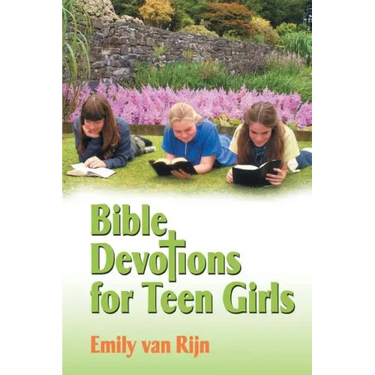 Bible Devotions for Teen Girls