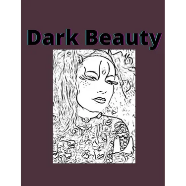 Dark Beauty