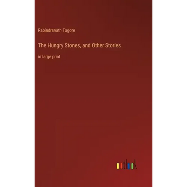 The Hungry Stones, and Other Stories: in large print