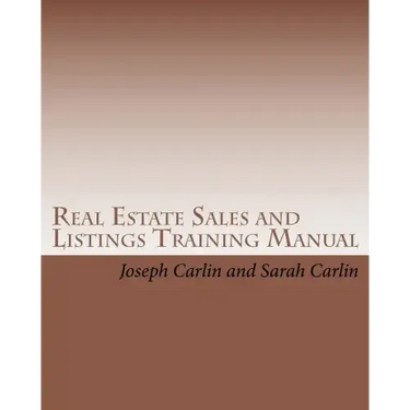 Real Estate Sales and Listings Training Manual