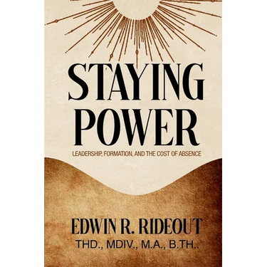 Staying Power: Leadership, Formation, and The Cost of Absence
