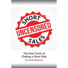 Short Sales: The Raw Truth Of Closing A Short Sale