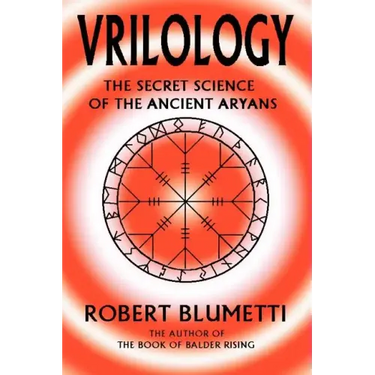 Vrilology: The Secret Science of the Ancient Aryans