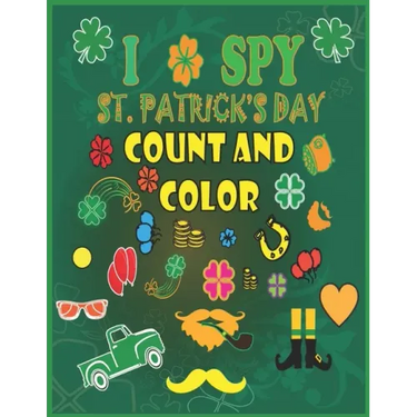 I Spy St. Patrick's Day Count and Color: Counting, Shape and Color Games