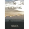 The Beautiful Bones: a Deputy Ricos Tale