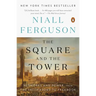The Square and the Tower: Networks and Power, from the Freemasons to Facebook