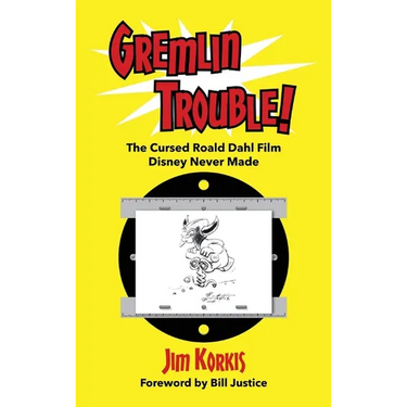 Gremlin Trouble!: The Cursed Roald Dahl Film Disney Never Made