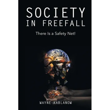 Society in Freefall: There Is a Safety Net!