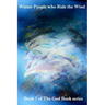 Winter People who Ride the Wind