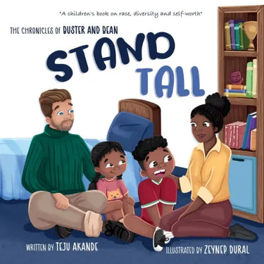 Stand Tall: A children's book on race, diversity and self-worth