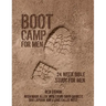 Boot Camp For Men: 24 Week Bible Study For Men