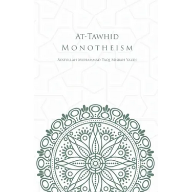 At-Tawhid or Monotheism